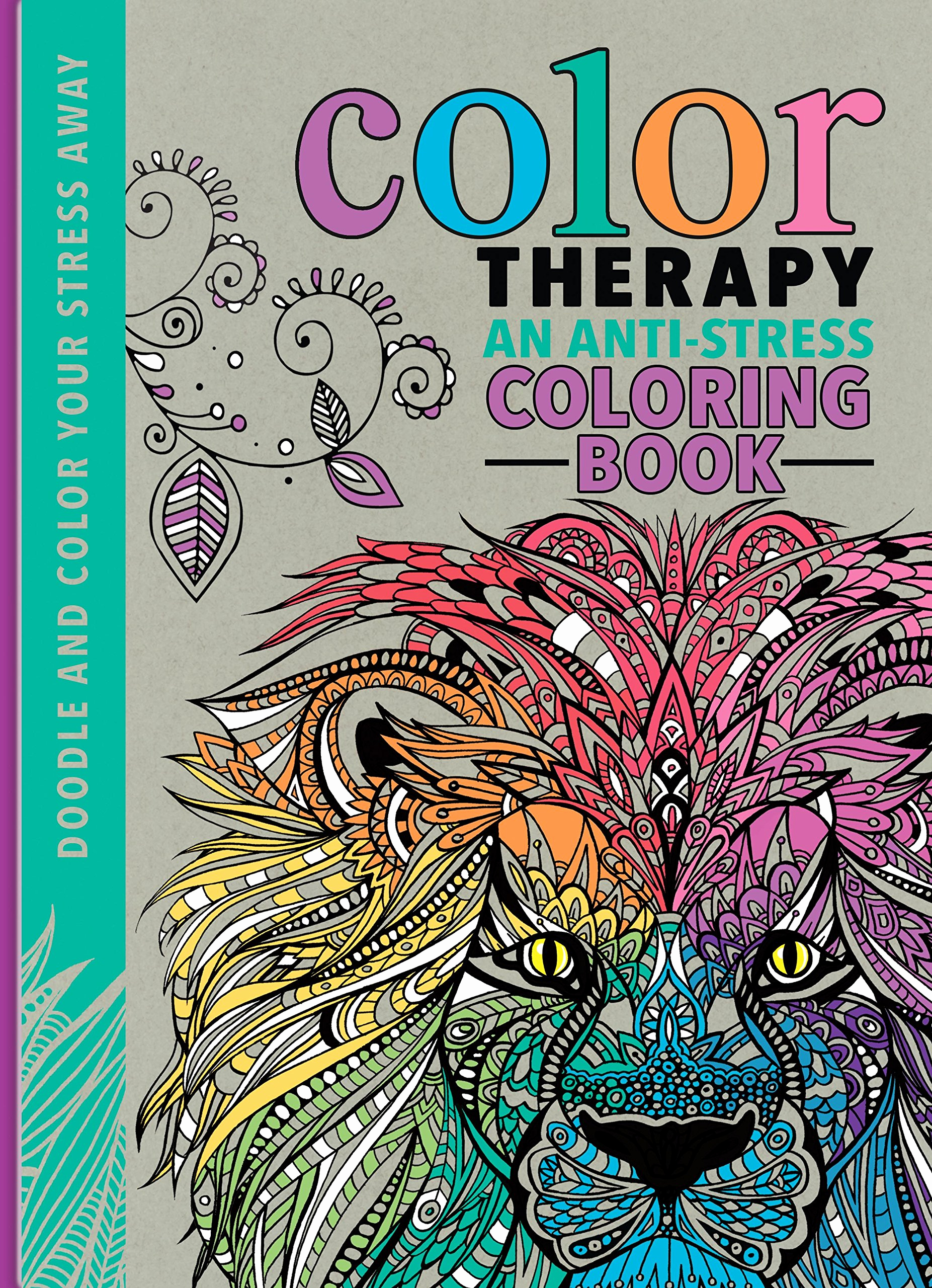 Anti Stress Coloring Book Unique Color therapy An Anti Stress Coloring Book Amazon